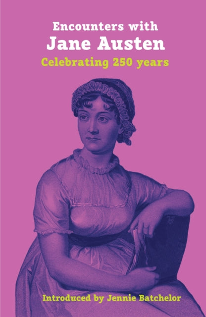 Encounters with Jane Austen
