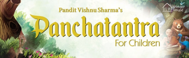 Pandit Vishnu Sharma's Panchatantra For Children: Illustrated stories