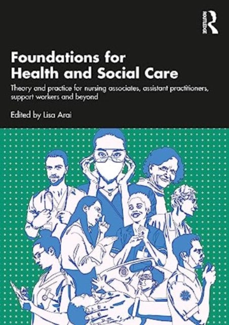 Foundations for 21st-Century Health and Social Care