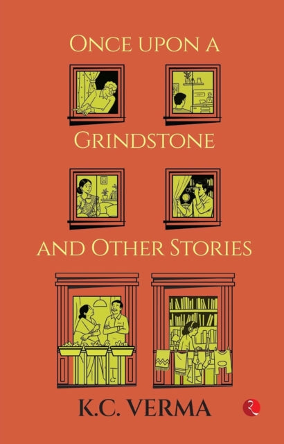 Once Upon a Grindstone and Other Stories