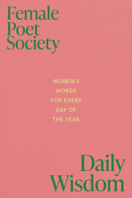 Female Poets Society: Daily Wisdom