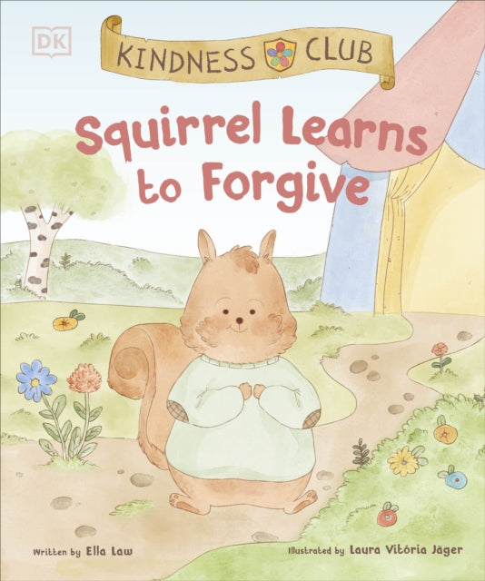 Kindness Club Squirrel Learns to Forgive