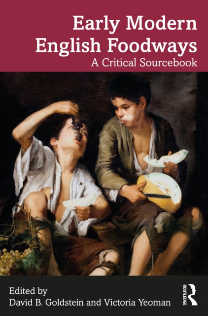 Early Modern English Foodways