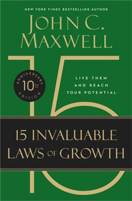 15 Invaluable Laws of Growth (10th Anniversary Edition)