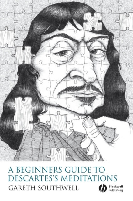 Beginner's Guide to Descartes's Meditations