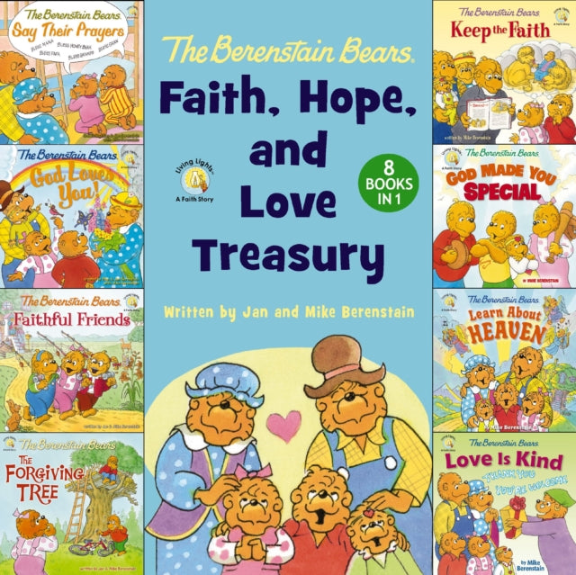 Berenstain Bears Faith, Hope, and Love Treasury