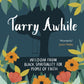 Tarry Awhile: Wisdom from Black Spirituality for People of Faith