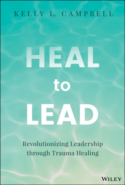 Heal to Lead