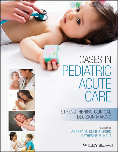 CASES IN PEDIATRIC ACUTE CARE: STRENGTHENING