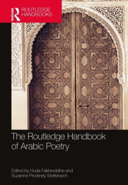 Routledge Handbook of Arabic Poetry