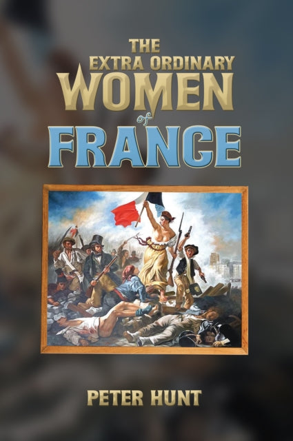 Extra Ordinary Women of France