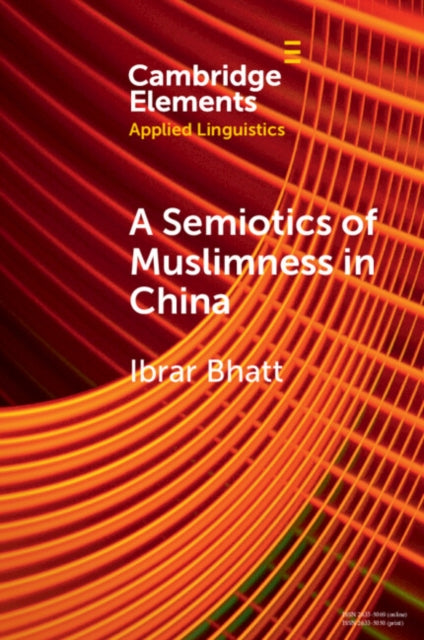 Semiotics of Muslimness in China