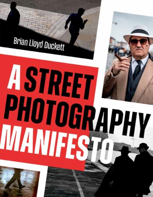 Street Photography Manifesto