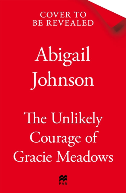 Unlikely Courage of Gracie Meadows
