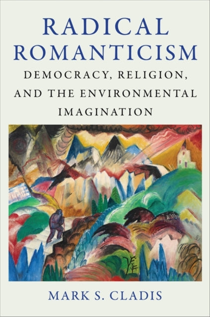 Radical Romanticism