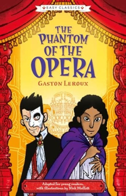 Creepy Classics: The Phantom of the Opera (Easy Classics)