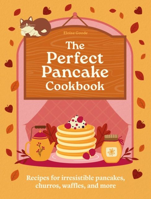 Perfect Pancake Cookbook