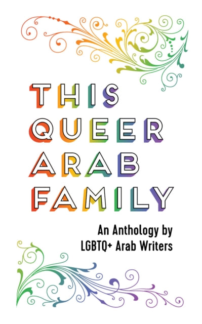 This Queer Arab Family