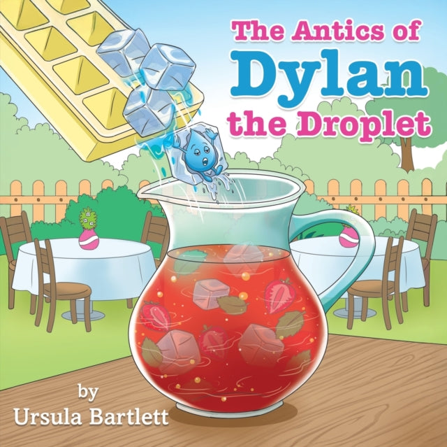 Antics of Dylan the Droplet