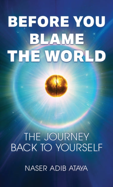 Before You Blame the World