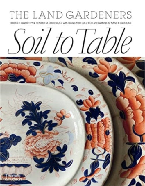 Soil to Table: The Land Gardeners