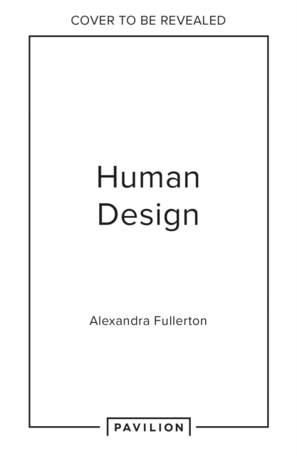 Human Design Unlocked