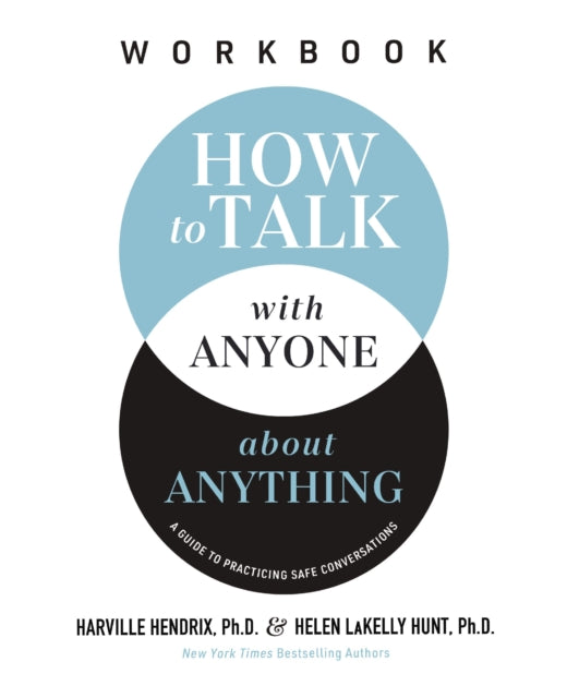 How to Talk with Anyone about Anything Workbook