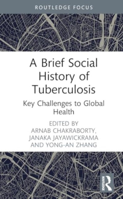 Brief Social History of Tuberculosis