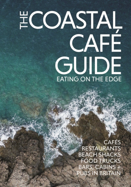 Coastal Cafe Guide