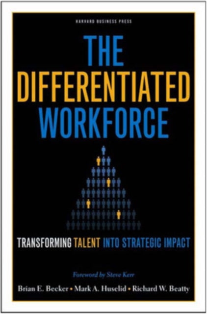 Differentiated Workforce