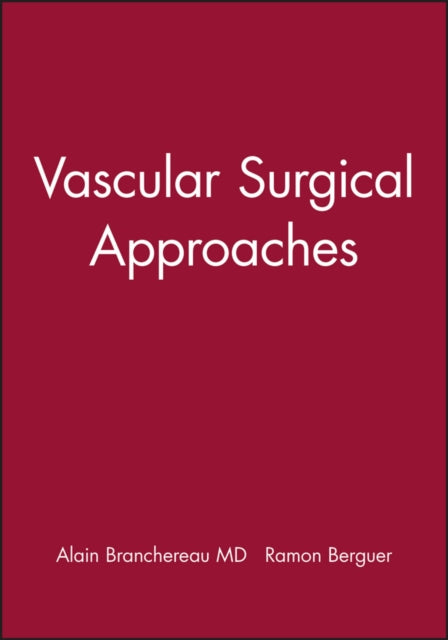 Vascular Surgical Approaches