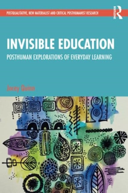 Invisible Education