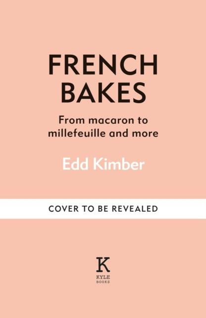 French Bakes Made Simple