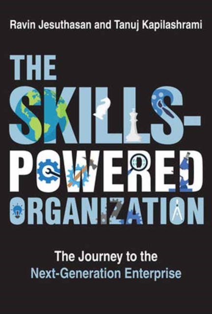 Skills-Powered Organization