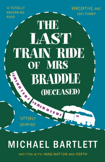 Last Train Ride of Mrs Braddle (Deceased)