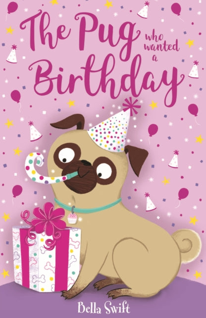 Pug who wanted a Birthday