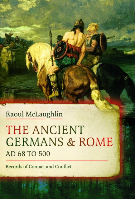Ancient Germans and Rome, AD 68 to 500