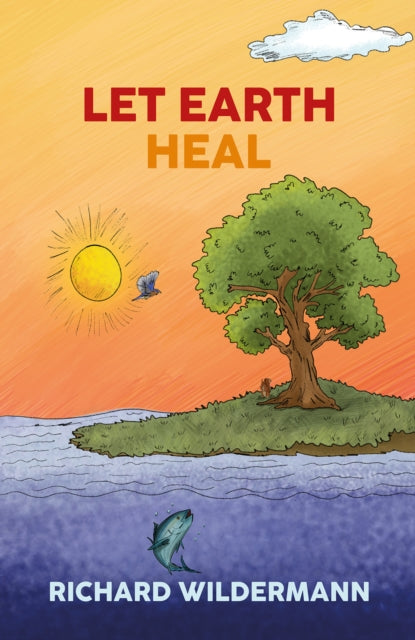 Let Earth Heal