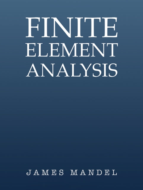 Finite Element Analysis