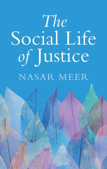 Social Life of Justice