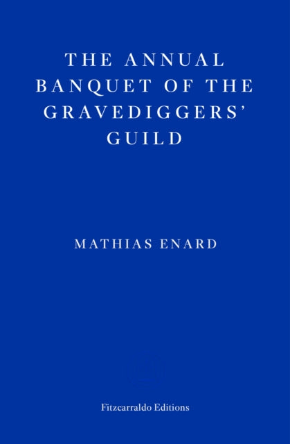 Annual Banquet of the Gravediggers’ Guild