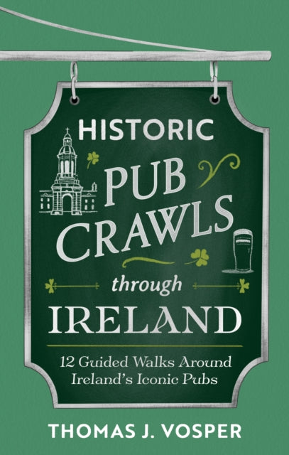 Historic Pub Crawls Through Ireland
