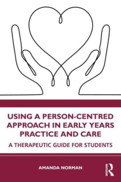 Using a Person-Centred Approach in Early Years Practice