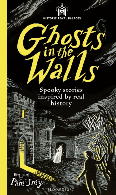 Historic Royal Palaces: Ghosts in the Walls