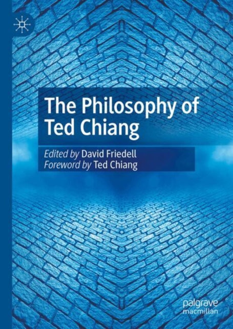 Philosophy of Ted Chiang