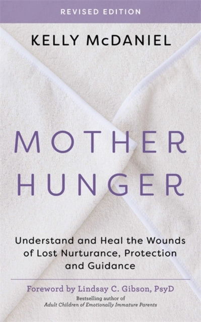Mother Hunger, Revised Edition