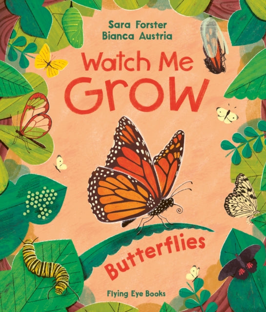 Watch Me Grow: Butterflies