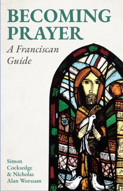 Becoming Prayer