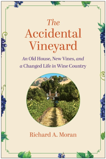 Accidental Vineyard