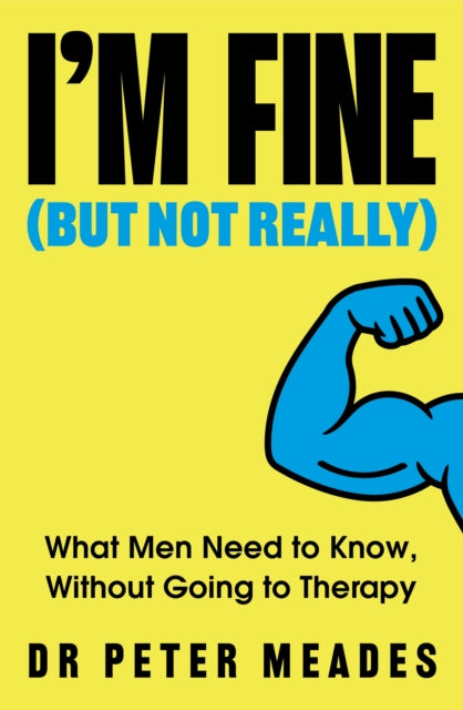I'm Fine (But Not Really)